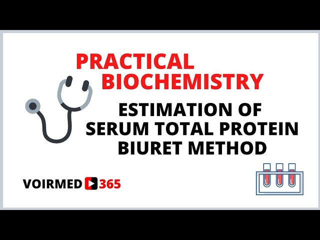 09 ESTIMATION OF SERUM TOTAL PROTEIN - BIURET METHOD | BIOCHEMISTRY PRACTICAL