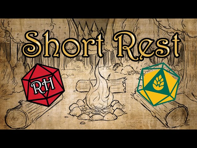 Short Rest - Hops & Dragons