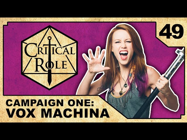 A Name Is Earned | Critical Role: VOX MACHINA | Episode 49