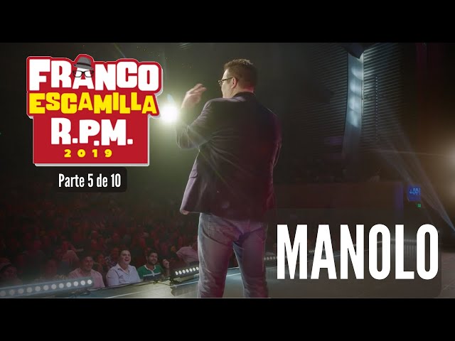 Franco Escamilla RPM (Parte 5).- "Manolo"