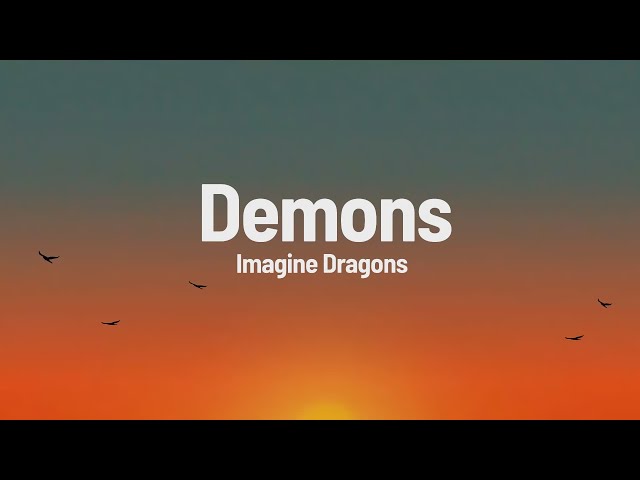 Imagine Dragons   Demons Lyrics