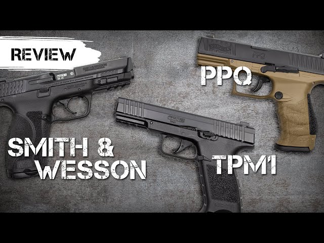 Walther PPQ M2 T4E, Smith & Wesson, TPM1 Pistolen Review