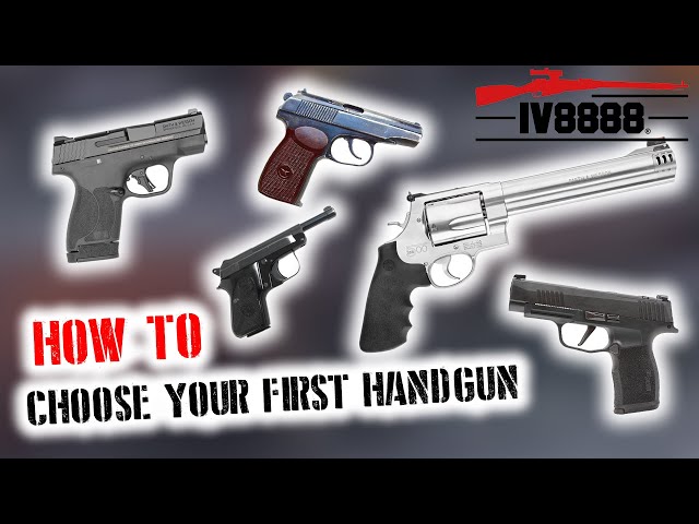 How to Choose Your First Handgun