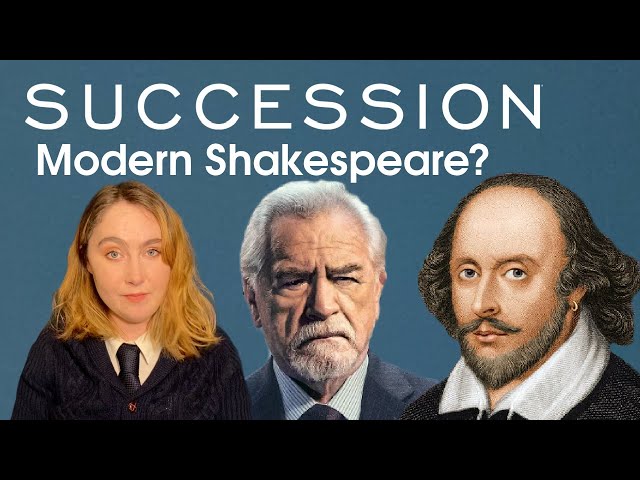 Why everyone says Succession is Shakespearean