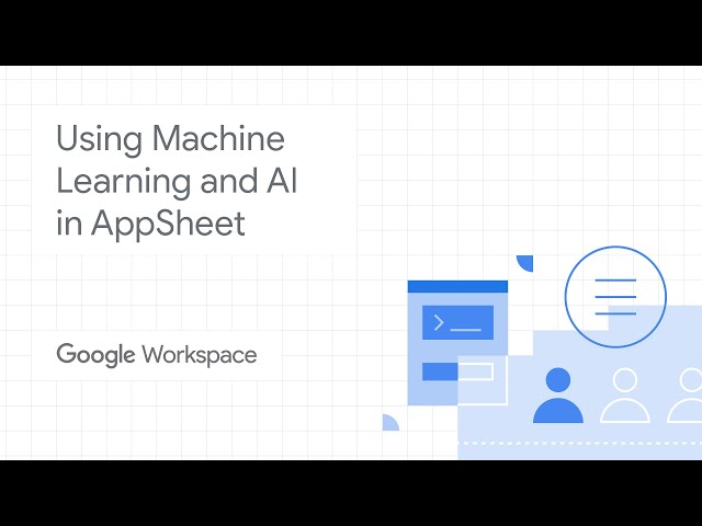 Using machine learning and AI in AppSheet