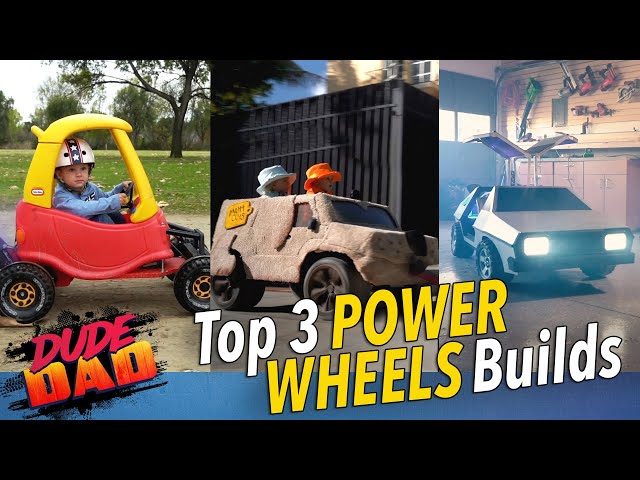 Top 3 Power Wheels Builds