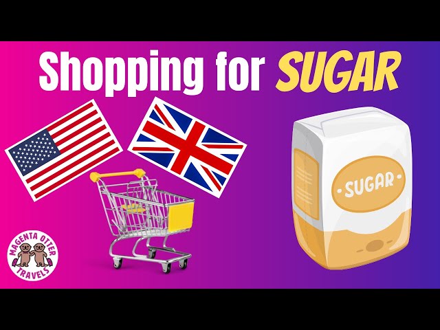 British vs American Sugar