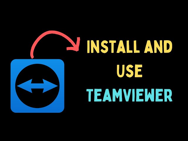 How to Install and Use TeamViewer on Windows 11
