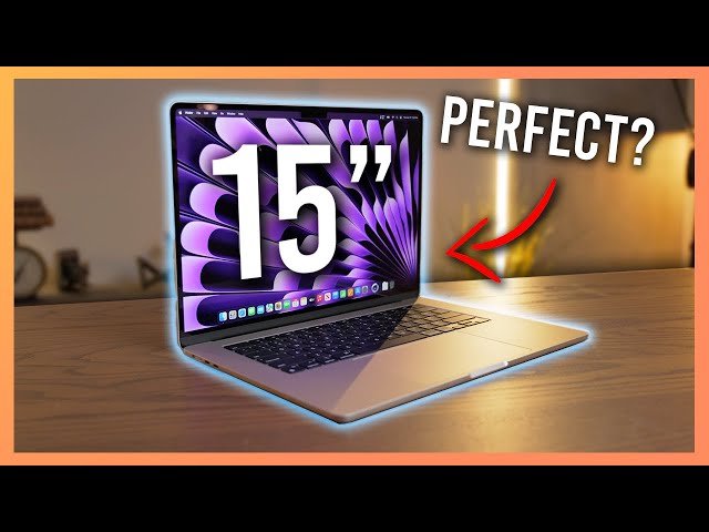 Is the 15 inch MacBook Air the PERFECT MACBOOK??