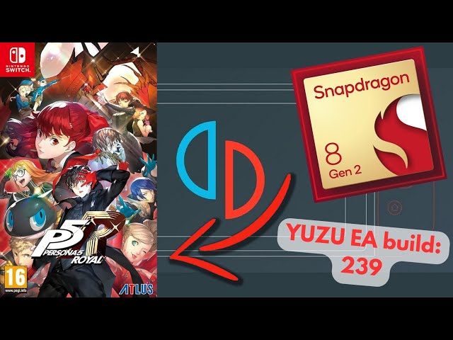 [Yuzu Android 239] Persona 5 Royal - Snapdragon 8 Gen 2