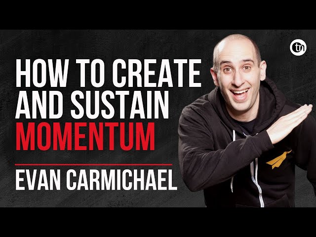 How to Build and Sustain Momentum - Evan Carmichael on Momentum | The Power of Books Episode 14