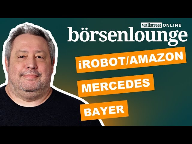 Apple | iRobot | Mercedes - Investoren stinksauer auf Bayer!