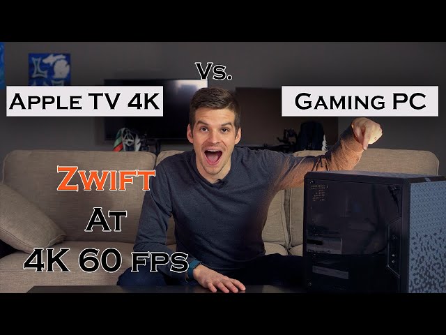 Apple TV vs. Gaming PC | Zwift 4K 60FPS | How to run Zwift as FAST as possible