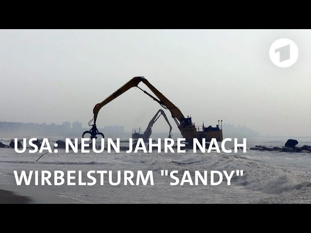 USA: Neun Jahre nach Wirbelsturm "Sandy" | Weltspiegel