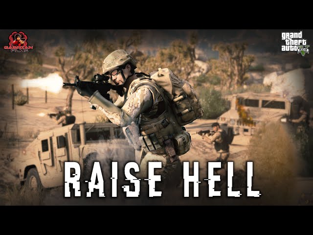 RAISE HELL | GTA 5 War Movie (Machinima)