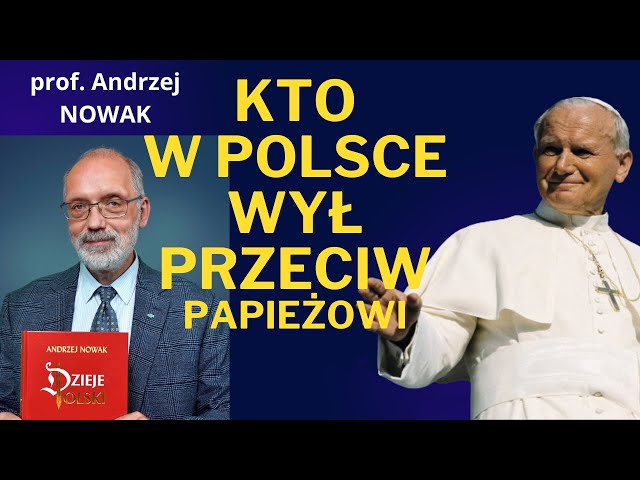 Jan Paweł II o miejscu Polski w Europie i reakcji elit III RP
