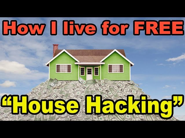 How I live for FREE by House Hacking and investing in Real Estate