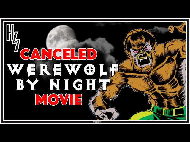 The Werewolf By Night Movie You’ll Never See - Canned Goods