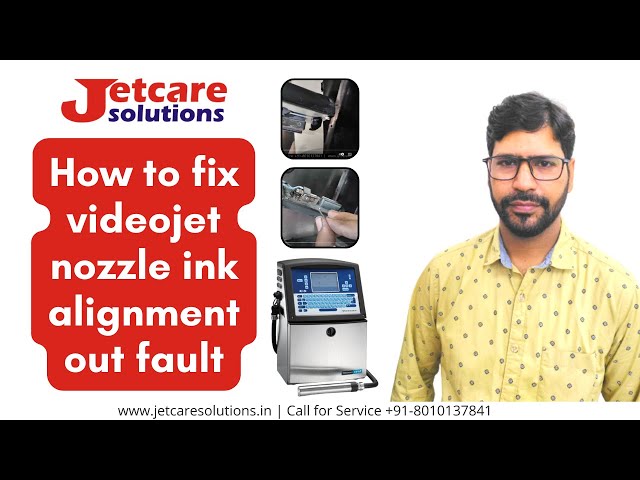 How to fix videojet nozzle ink alignment out fault |Jetcare Solutions Call for Service 91-8010137841