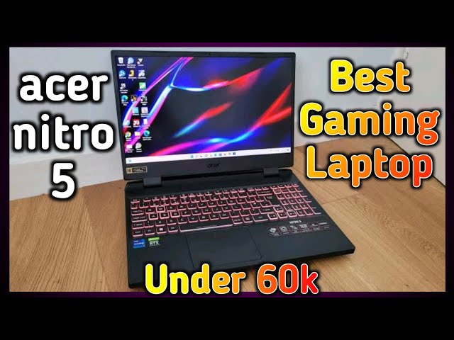 acer nitro 5 i7 rtx3050 gpu review || acer nitro 5 intel core i7 unboxing best gaming laptop in 60k