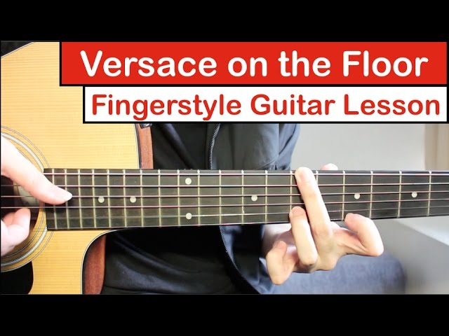 Versace on the Floor (Bruno Mars) | Fingerstyle Guitar Lesson (Tutorial) How to play Fingerstyle