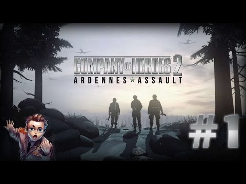 Company of Heroes 2 Ardennes Assault - Let's Play