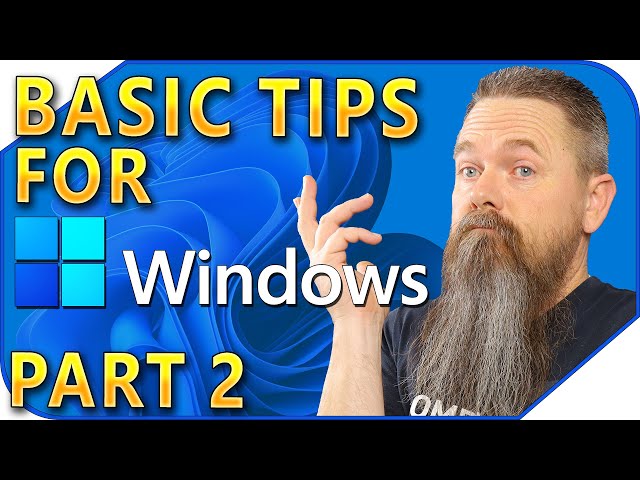 Basic Windows Tips You Might Not Know About Part 2