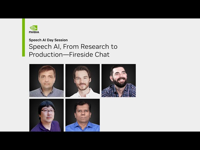 Speech AI from Research to Production | Fireside Chat from NVIDIA Speech AI Day