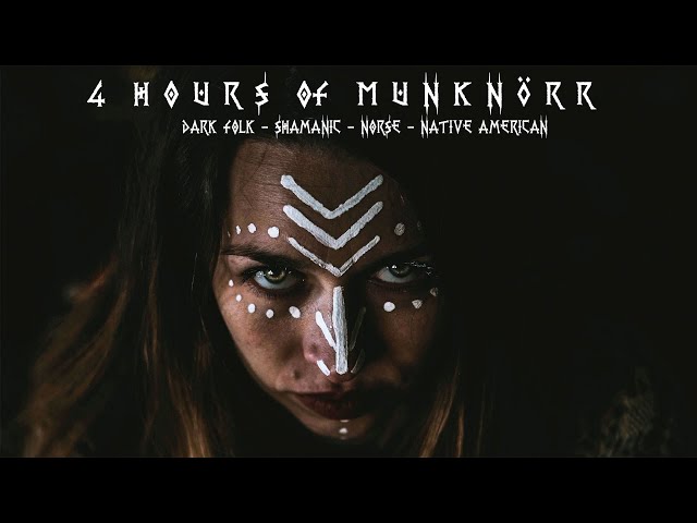 4 hours of Dark Folk - Viking - Native American Music by Munknörr