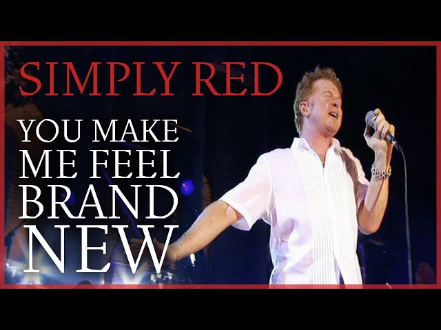 Simply Red - You Make Me Feel Brand New (Official Video)