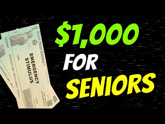 Extra $1,000 Stimulus Check For Seniors: Stimulus Update & EIDL Grant