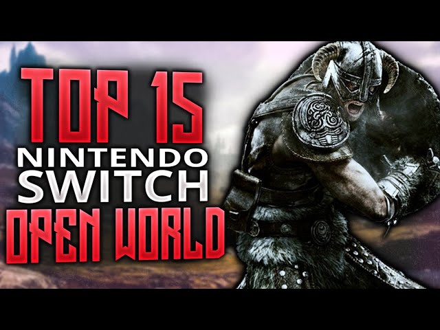 Top 15 Nintendo Switch Open World Games | 2021