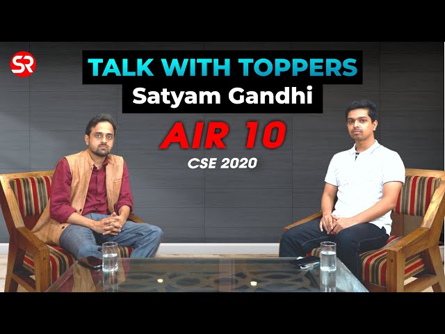 AIR10 || SATYAM GANDHI || PSIR CLASSROOM STUDENT || TOPPERS TALK