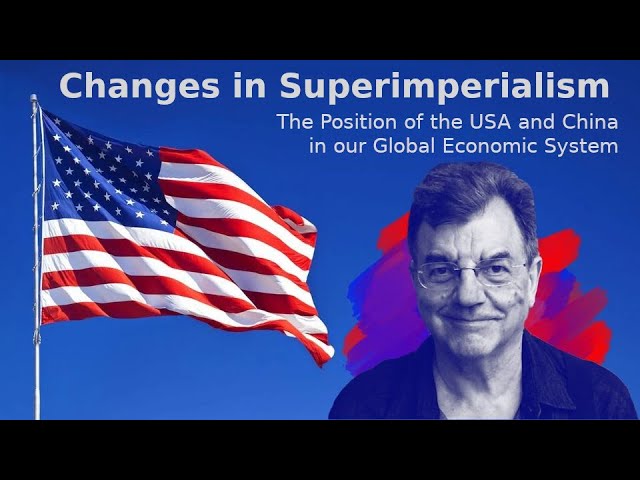 Michael Hudson - Changes in Superimperialism
