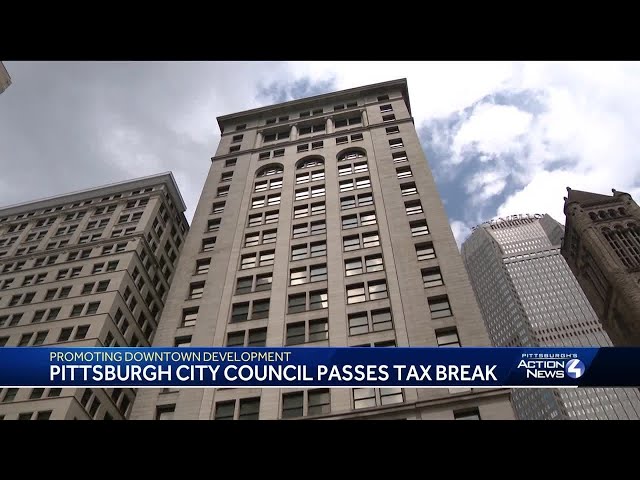 Pittsburgh city council passes tax break promoting Downtown office conversions