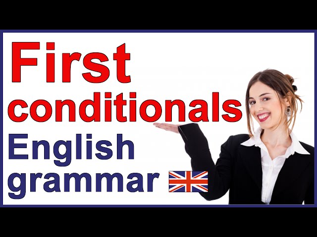 First conditional |  English grammar lesson