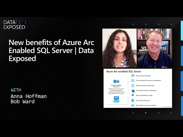New benefits of Azure Arc Enabled SQL Server | Data Exposed