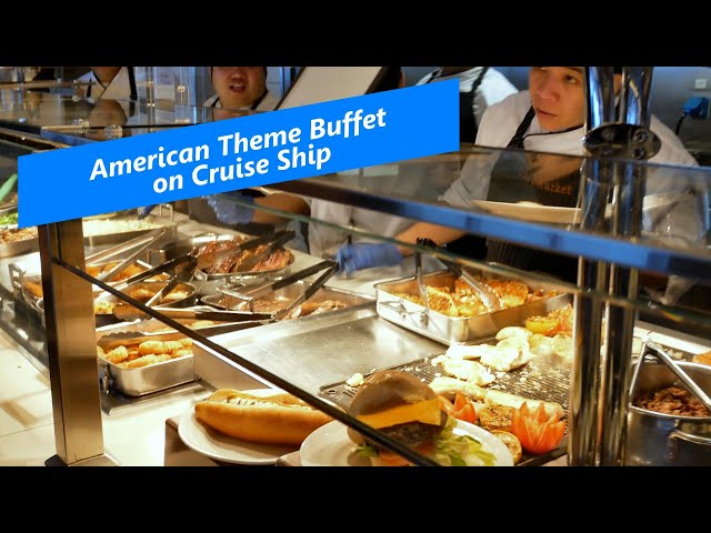 American Theme Buffet Food on Cruise Ship | Holland America 2023