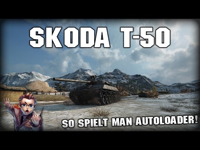 REPLAY: SKODA T-50 // Let's Play World of Tanks
