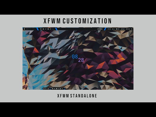 XFWM Customization | XFWM Standalone