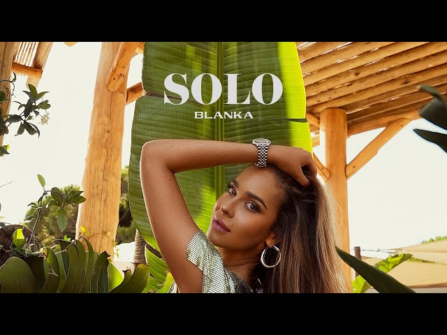 Blanka - Solo [Official Music Video]