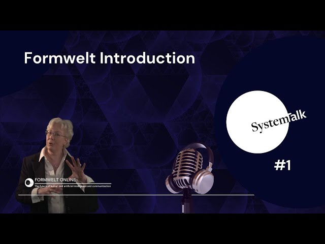 SystemTalk #1 -  Formwelt Introduction