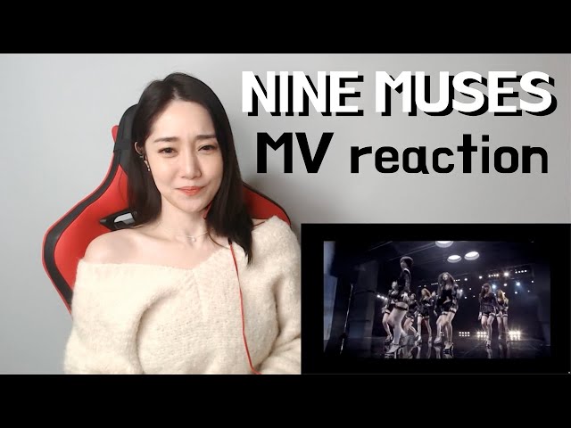 나인뮤지스 뮤비 리액션 | NineMuses MV Reaction