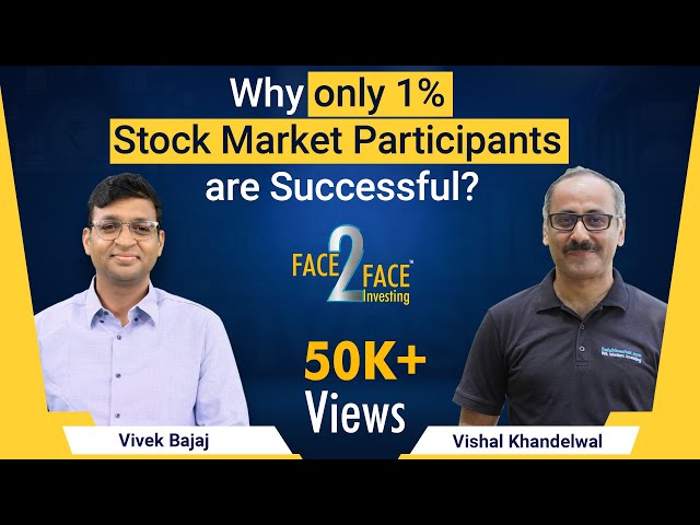 How to become a part of the 1% club of Successful Investors! #Face2Face with Vishal Khandelwal