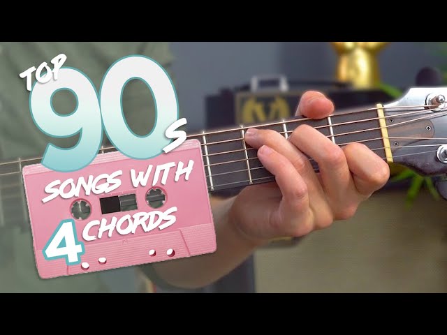 Top 10 songs of the 90s - JUST 4 CHORDS!