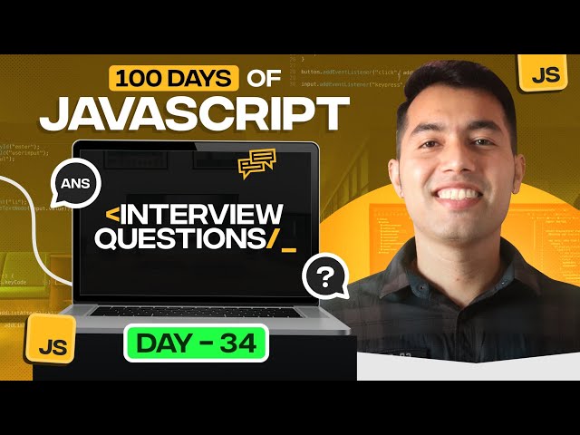 100 Days of JavaScript Coding Challenges || Day #34