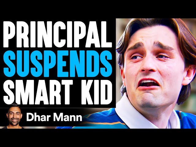 Principal SUSPENDS Smart STUDENT, What Happens Is Shocking | Dhar Mann