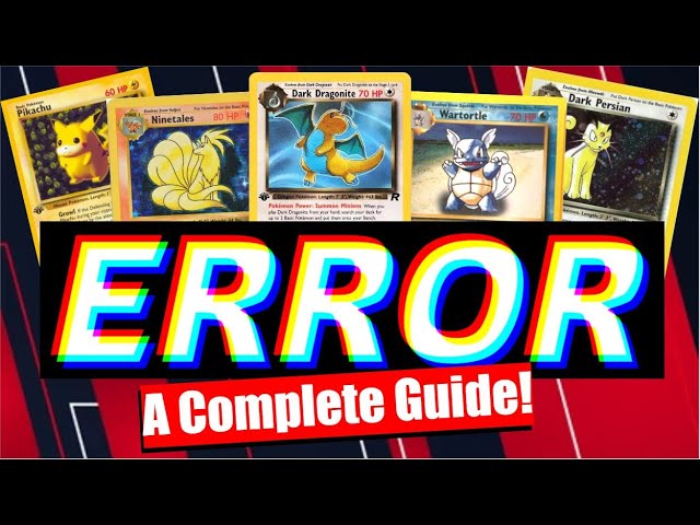 POKEMON ERROR CARDS! (A Complete Guide to Errors, Misprints, and More)