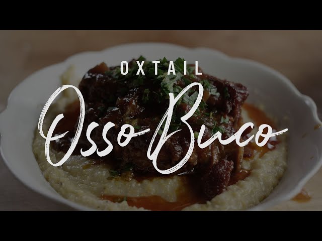 Oxtail Osso Buco