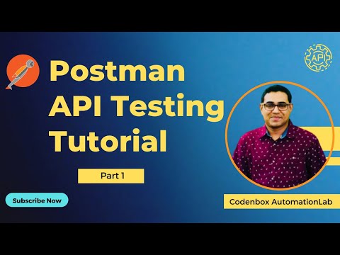 Postman API Testing Tutorial for Beginners